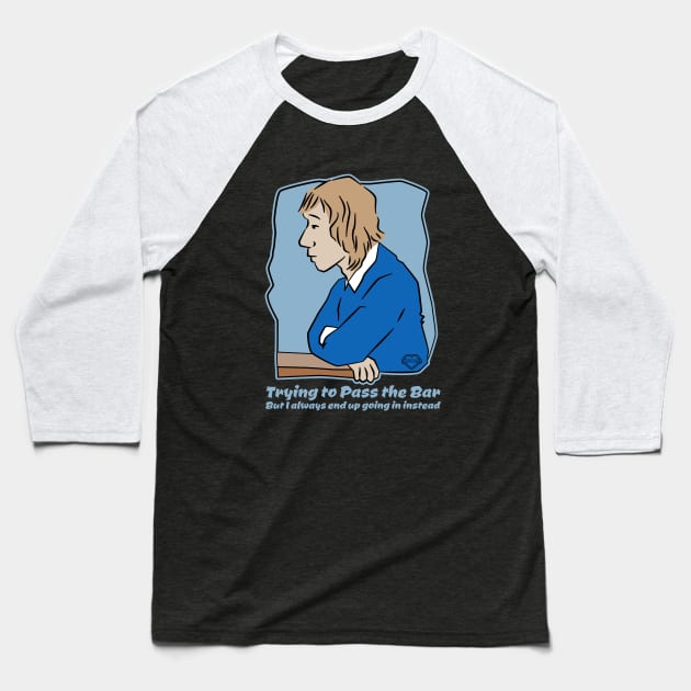 Trying to Pass the Bar Baseball T-Shirt by Sue Cervenka